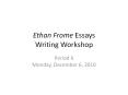 Ethan Frome Essays Writing Workshop PowerPoint PPT Presentation