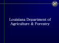 Louisiana Department of Agriculture PowerPoint PPT Presentation