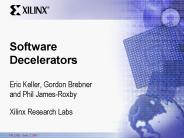Software Decelerators