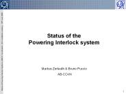Status of the Powering Interlock system
