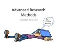 Advanced Research Methods PowerPoint PPT Presentation