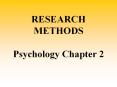 RESEARCH METHODS Psychology Chapter 2 PowerPoint PPT Presentation