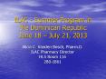 ILAC - Summer Program in the Dominican Republic June 18  PowerPoint PPT Presentation