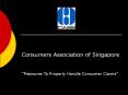 Consumers%20Association%20of%20Singapore PowerPoint PPT Presentation