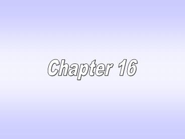 Chapter Sixteen