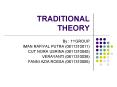 TRADITIONAL THEORY PowerPoint PPT Presentation