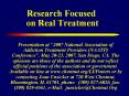 Research Focused on Real Treatment PowerPoint PPT Presentation