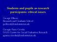 Students and pupils as research participants: ethical issues PowerPoint PPT Presentation