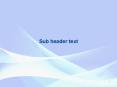 Sub header text PowerPoint PPT Presentation