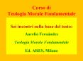 Corso di Teologia Morale Fondamentale PowerPoint PPT Presentation
