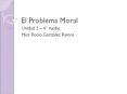 El Problema Moral PowerPoint PPT Presentation