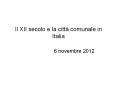 Il XII secolo e la citt PowerPoint PPT Presentation