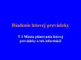 Riadenie letovej prev PowerPoint PPT Presentation