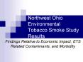 Northwest Ohio Environmental Tobacco Smoke Study Results PowerPoint PPT Presentation