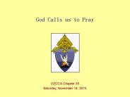 God Calls us to Pray