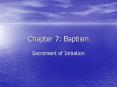 Chapter 7: Baptism PowerPoint PPT Presentation