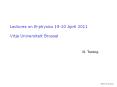 Lectures%20on%20B-physics%2019-20%20April%202011%20Vrije%20Universiteit%20Brussel PowerPoint PPT Presentation