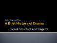 A Brief History of Drama PowerPoint PPT Presentation