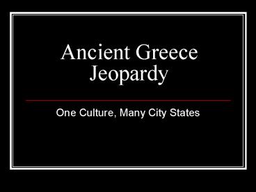 Ancient Greece Jeopardy