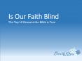 Is Our Faith Blind PowerPoint PPT Presentation