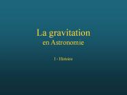 La gravitation en Astronomie