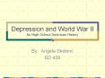 Depression and World War II for High School American History PowerPoint PPT Presentation