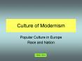 Culture of Modernism PowerPoint PPT Presentation
