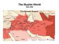 The Muslim World 622-1250 PowerPoint PPT Presentation