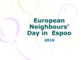 European Neighbours PowerPoint PPT Presentation
