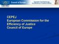 CEPEJ European Commission for the Efficiency of Justice Council of Europe PowerPoint PPT Presentation