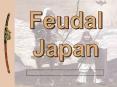 Feudal Japan PowerPoint PPT Presentation