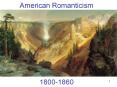 American Romanticism     1800-1860 PowerPoint PPT Presentation