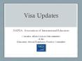 Visa Updates PowerPoint PPT Presentation