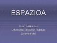 ESPAZIOA PowerPoint PPT Presentation