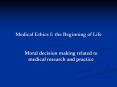 Medical Ethics I: the Beginning of Life PowerPoint PPT Presentation