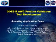 GOES-R AWG Product Validation Tool Development