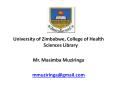 University of Zimbabwe, College of Health Sciences Library PowerPoint PPT Presentation