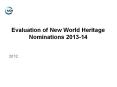 Evaluation of New World Heritage Nominations 2013-14 PowerPoint PPT Presentation