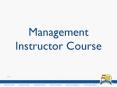 Management Instructor Course PowerPoint PPT Presentation