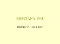 MONTANA 1948 PowerPoint PPT Presentation