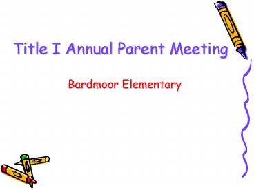 Title I Annual Parent Meeting