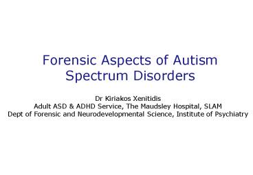Forensic Aspects of Autism Spectrum Disorders