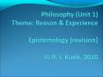 Philosophy (Unit 1) Theme: Reason PowerPoint PPT Presentation