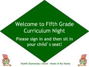 Welcome to Fifth Grade Curriculum Night