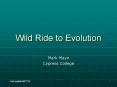 Wild Ride to Evolution PowerPoint PPT Presentation