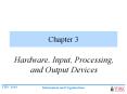 Hardware, Input, Processing, and Output Devices PowerPoint PPT Presentation