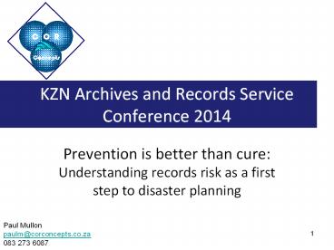 Records Risk Mitigation by Paul Mullon