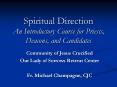 Spiritual Direction An Introductory Course for Priests, Deacons, and Candidates PowerPoint PPT Presentation