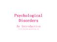 Psychological Disorders PowerPoint PPT Presentation
