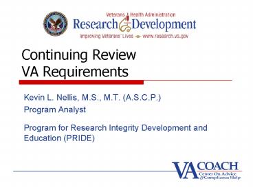 Continuing Review VA Requirements